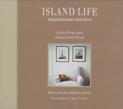Island Life [Hardcover] India Hicks - £169.40 GBP