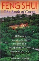 Feng Shui: The Book of Cures by Nancilee Wydra - Good - £6.47 GBP