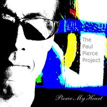 Pierce My Heart [Audio CD] The Paul Pierce Project - £6.32 GBP