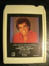 8 Track-Conway Twitty-Conway's #1 Classics Volume one-Refurbished &amp; TESTED! - $13.75