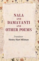 Nala and Damayanti and Other Poems - £19.69 GBP
