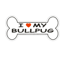 3&quot; love my bullpug dog bone bumper sticker decal usa made - $26.99