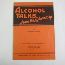 Alcohol Talks from the Laboratory by Howard E. Hamlin Michigan Temperance 1947 - £15.02 GBP