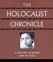 The Holocaust Chronicle: A History in Words and Pictures by Publications Interna - £15.75 GBP