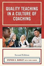 Quality Teaching in a Culture of Coaching [Paperback] - £10.67 GBP
