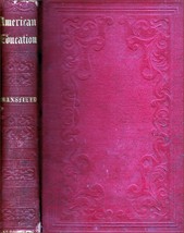 [1851] American Education, Its Principles and Elements by Edward D. Mans... - £17.95 GBP