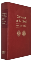Circulation of the Blood: Men and Ideas By Alfred P. Fishman &amp; Dickinson W. 1982 - £39.95 GBP