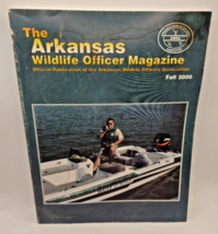 Vtg Arkansas Game Fish Wildlife Officer Game Warden Magazine Fall 2000 Hunt Fish - $15.43