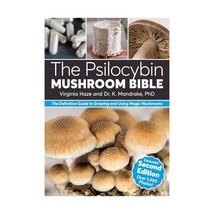 The Psilocybin Mushroom Bible: The Definitive Guide to Growing and Using Magic M - £38.12 GBP