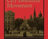 The City Beautiful Movement (Creating the North American Landscape) [Pap... - £20.44 GBP