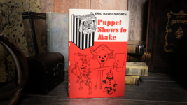 Puppet Shows to Make (Limited/Out of Print) by Eric Hawkesworth - Book - $19.75