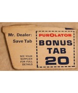 Vintage 1960&#39;s Purolater Bonus Tab - $5.93