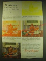 1938 Four Roses Whiskey Ad - Yes, American we really want our ad printed - £14.81 GBP