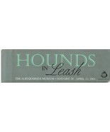 Hounds In Leash 2001 Albuquerque Museum Exhibit Bookmark 6.5 x 2in - £11.59 GBP