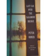 Last Car Over the Sagamore Bridge (Hardback or Cased Book) ISBN 97803162... - $8.90