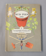 Mud Pies And Other Recipes Marjorie Winslow 1961 1st Edition 1st Printing HC/DJ - £27.91 GBP