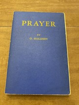 1955 Vintage book -Prayer By O. Hallesby Ph. D - $7.20