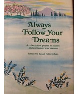 Always Follow Your Dreams: A Collection of Poems to Inspire and Encourag... - $21.29