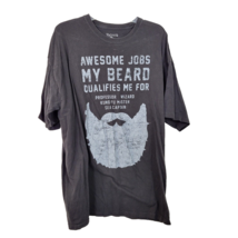 2XL Mens Black tee Awesome Jobs My Beard Qualifies me for Wizard, King f... - $9.89