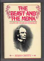 Susan Chitty BEAST &amp; THE MONK Life of Charles Kingsley First ed. Hardcover DJ - £14.38 GBP