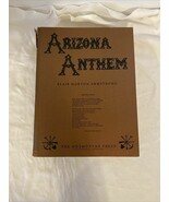Arizona Anthem First Edition Book of Poems 11 1/4&quot; by 8 1/2&quot; by 2&quot;. - $34.17 CAD