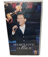 Helmut Lotti Goes Classic II VHS Tape Hard Case 1996 VHS Video - £11.58 GBP