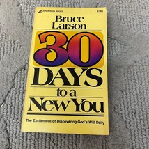 30 Days to a New You Religion Paperback Book by Bruce Larson Zondervan 1977 - £5.06 GBP