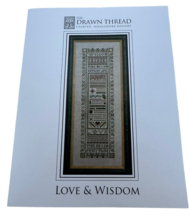 The Drawn Thread Charted Needlework Love and Wisdom Cross Stitch Pattern Chart - £10.19 GBP