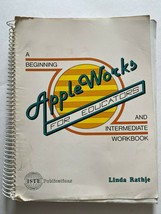 Vintage 1980s Apple Works For Educators + Intermediate Workbook By Linda... - $36.62