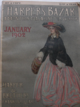 Harper’s Bazar, A Monthly Magazine for Women, January 1902.  Includes: Bagsby’s  - £153.44 GBP