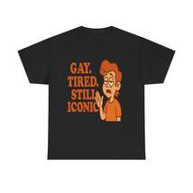 Gay. Tired. Still Iconic – Funny LGBTQ+ Cartoon T-Shirt for Exhausted Le... - $29.99