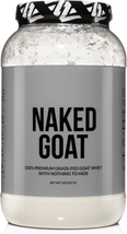 Naked Goat - Pasture Fed Goat Whey Protein Powder, 23G Protein, 2LB - 30... - £69.06 GBP