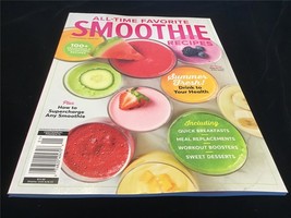 Centennial Magazine All Time Favorite Smoothie Recipes 100+ Delicious Recipes - £9.58 GBP