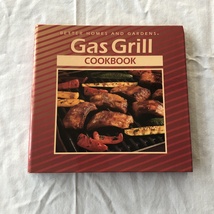 Gas Grill Cookbook Hardcover Better Homes and Gardens - $8.00