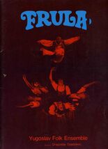 FRULA Yugoslav Folk Ensemble Souvenir Program &amp; Program 1969 - $23.73