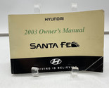 2003 Hyundai Santa FE Owners Manual OEM J01B11005 - $16.82