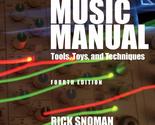 Dance Music Manual [Paperback] Snoman, Rick - $21.89