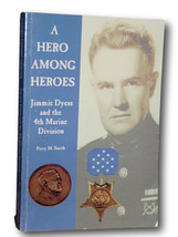 Rare  Hero Among Heroes, Story Medal of Honor &amp; Carnegie Recipient 4th Marine Di - £93.60 GBP