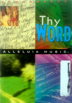Thy Word (Alleluia Music Songsheets) / 1993 Sheet Music Songbook - £4.54 GBP