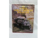150 Years Of North American Railroads Hardcover Book Bernard Fitzsimons  - £29.59 GBP