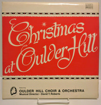 Oulder Hill Choir &amp; Orchestra Christmas At Oulder Hill, MSRS 1433 A/B UK LP - $24.00