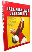 Jack Nicklaus' Lesson Tee [Paperback] Nicklaus, Jack; McQueen, Jim - $54.45
