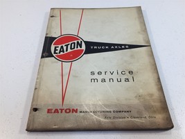1963 Eaton Truck Axles Service Manual - $24.99