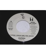Shotgun I Wish I Could See You Again 45 Rpm Record ABD Label 12430 Promo NM - $14.01 CAD