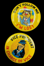 Vintage Button Pin Dont Follow Me Vice President 2&quot; Humor 70&#39;s - $10.00