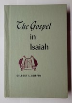 The Gospel In Isaiah Gilbert L. Guffin 1968 Hardcover - £6.22 GBP