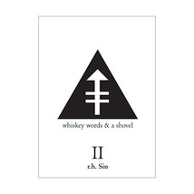 Whiskey Words and A Shovel: Vol 2 Sin, R. H./ Holmes, Reuben - $17.00