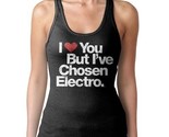 Mujer i Love You But i &#39; Ve Chosen Electro Musice Negro Camiseta de Tira... - $11.25