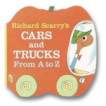 Richard Scarry&#39;s Cars and Trucks from A to Z (A Chunky Book(R)) Richard Scarry - $5.00