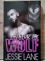 Hot For The Wolf Jessie Lane Signed PB Erotic Romance 2017 - £11.25 GBP